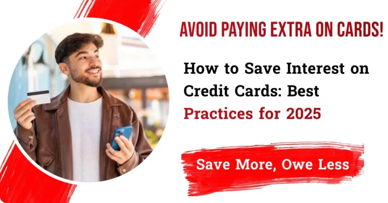 How to Save Interest on Credit Cards?