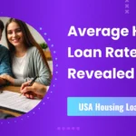 Average Interest Rate for Home Loans in the USA