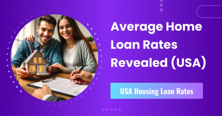 Average Interest Rate for Home Loans in the USA